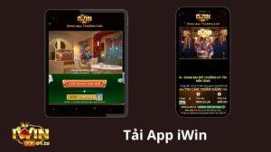 Tải App iWin nhanh chóng